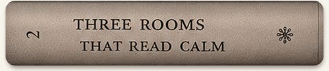 Three Rooms That Read Calm