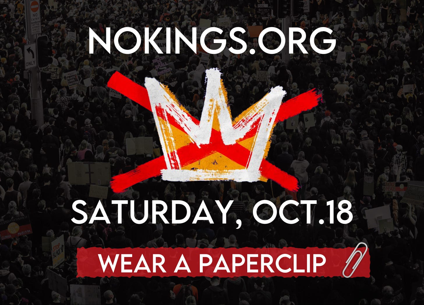 October 18 2025 No Kings protest call to action poster encouraging people to bring paperclips