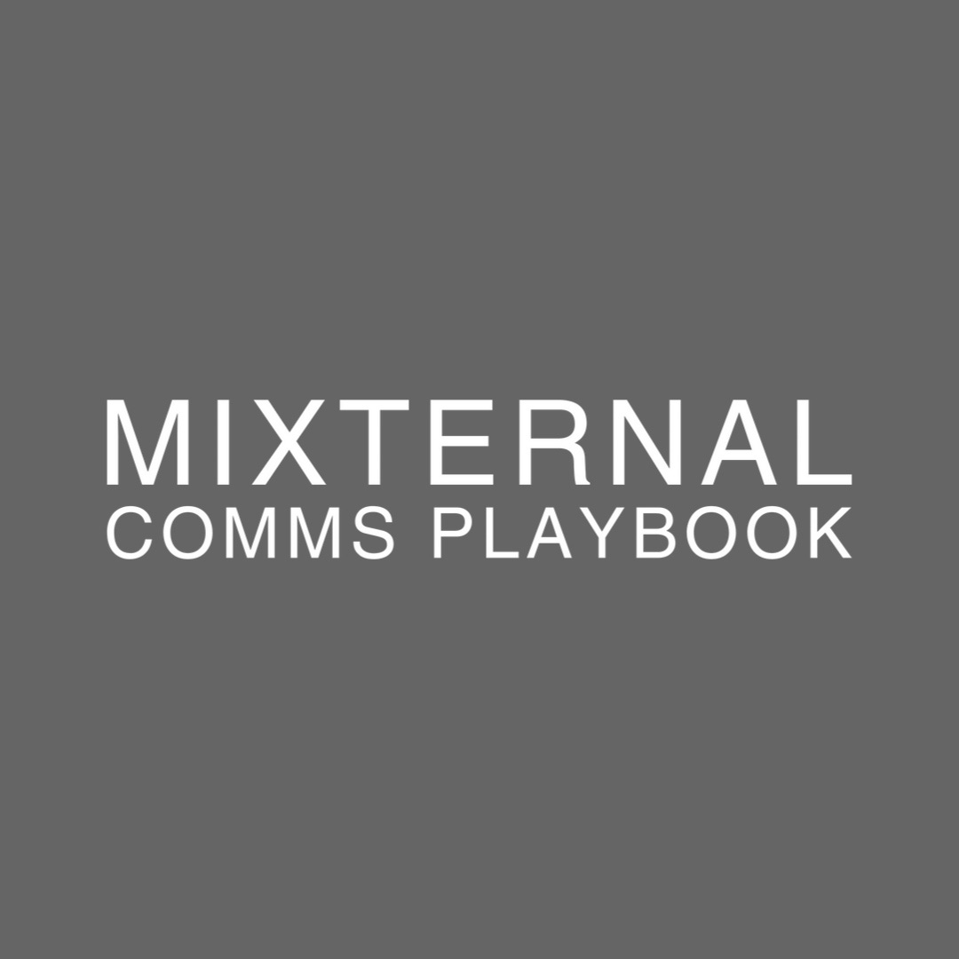 Mixternal Comms Playbook