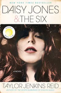 "Daisy Jones & the Six" by Taylor Jenkins Reid