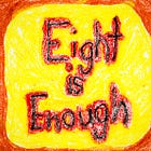 1. Eight is Enough