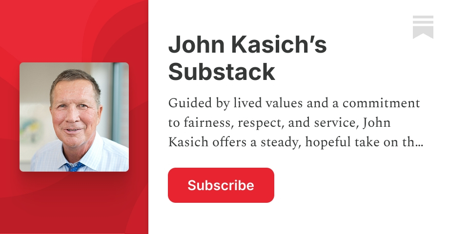 John Kasich’s Substack | Substack