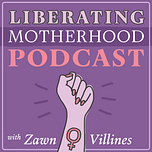 Liberating Motherhood