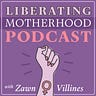 Liberating Motherhood