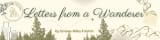 Letters from a Wanderer