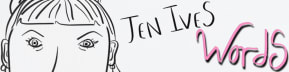 Jen Ives Words