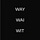 WAY WAI WIT