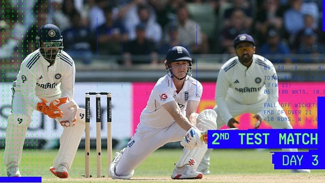 BBC Sport - Cricket: Today at the Test, England v India 2025, Second Test,  Day 3