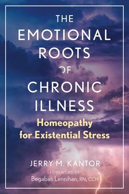 The Emotional Roots of Chronic Illness The Emotional Roots of Chronic Illness
