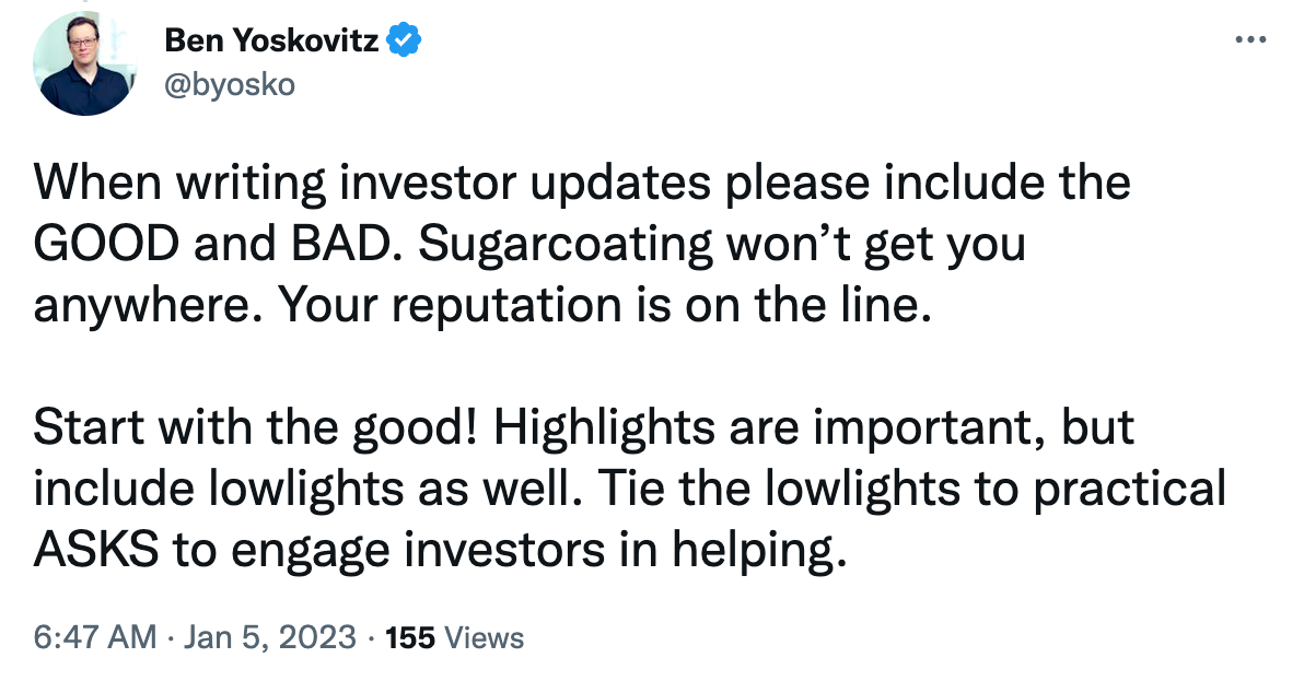 Tweet by Ben Yoskovitz advising founders to include both good and bad news in investor updates avoid sugarcoating and connect lowlights to actionable asks to maintain trust and credibility.