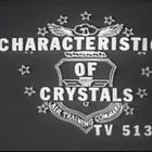 💎The Characteristics of Crystals | Vintage Air Training Command Educational Film