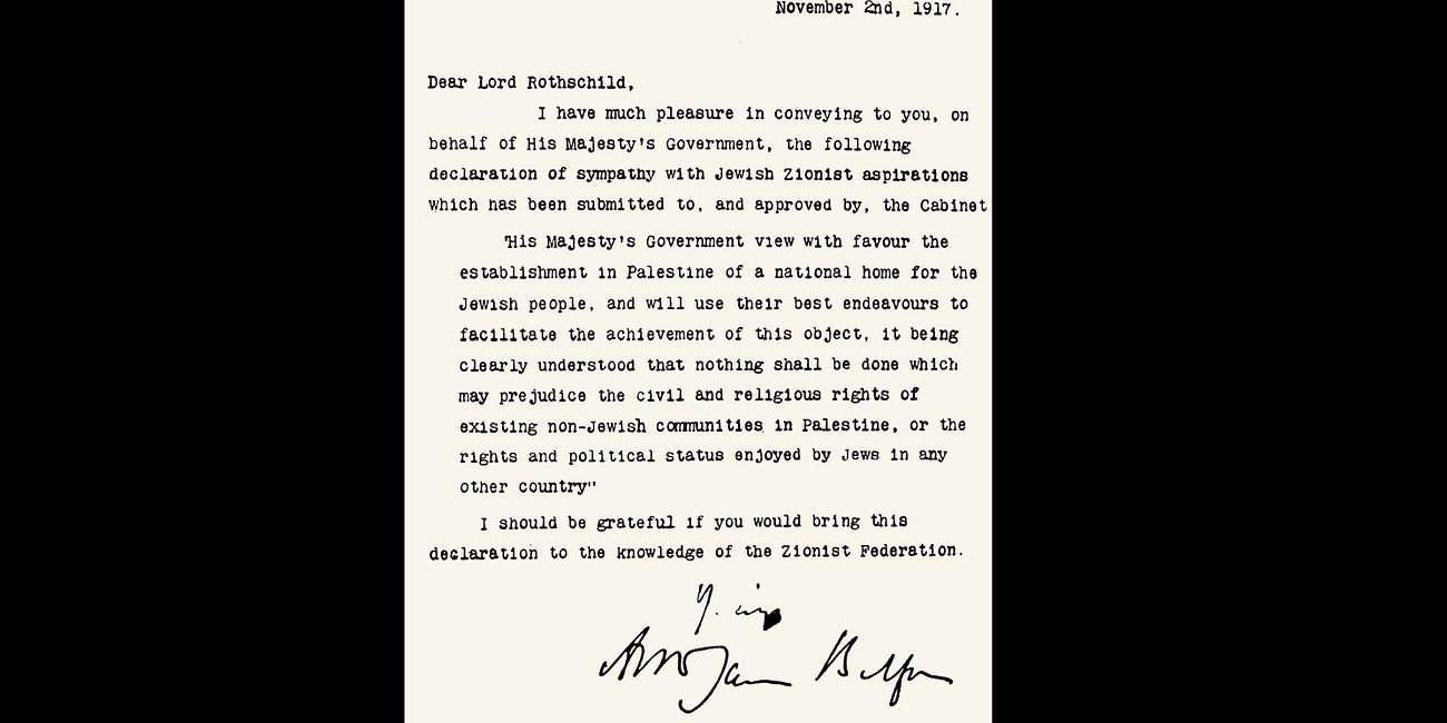 "The Balfour Declaration was a colossal blunder"