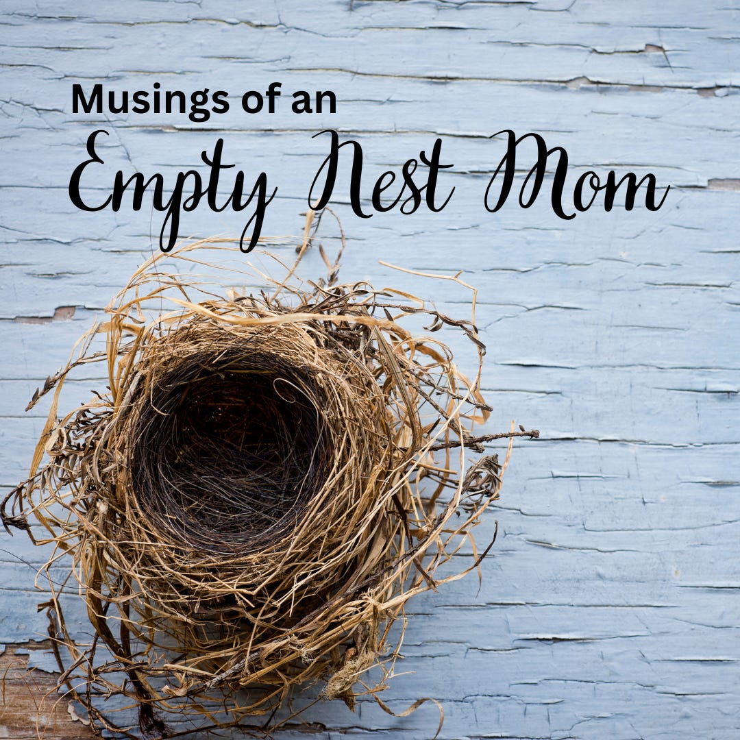 Musings of an Empty Nest Mom