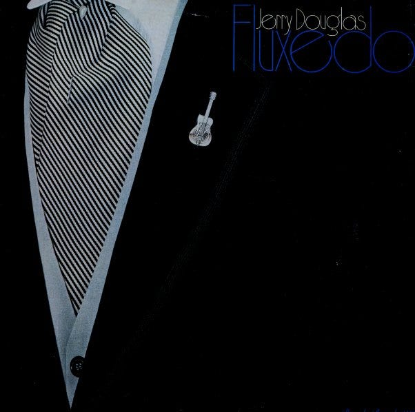 Jerry Douglas Fluxedo