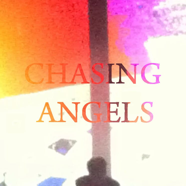 Chasing Angels