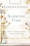 slowing time slowing time