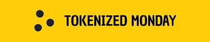 Tokenized Monday