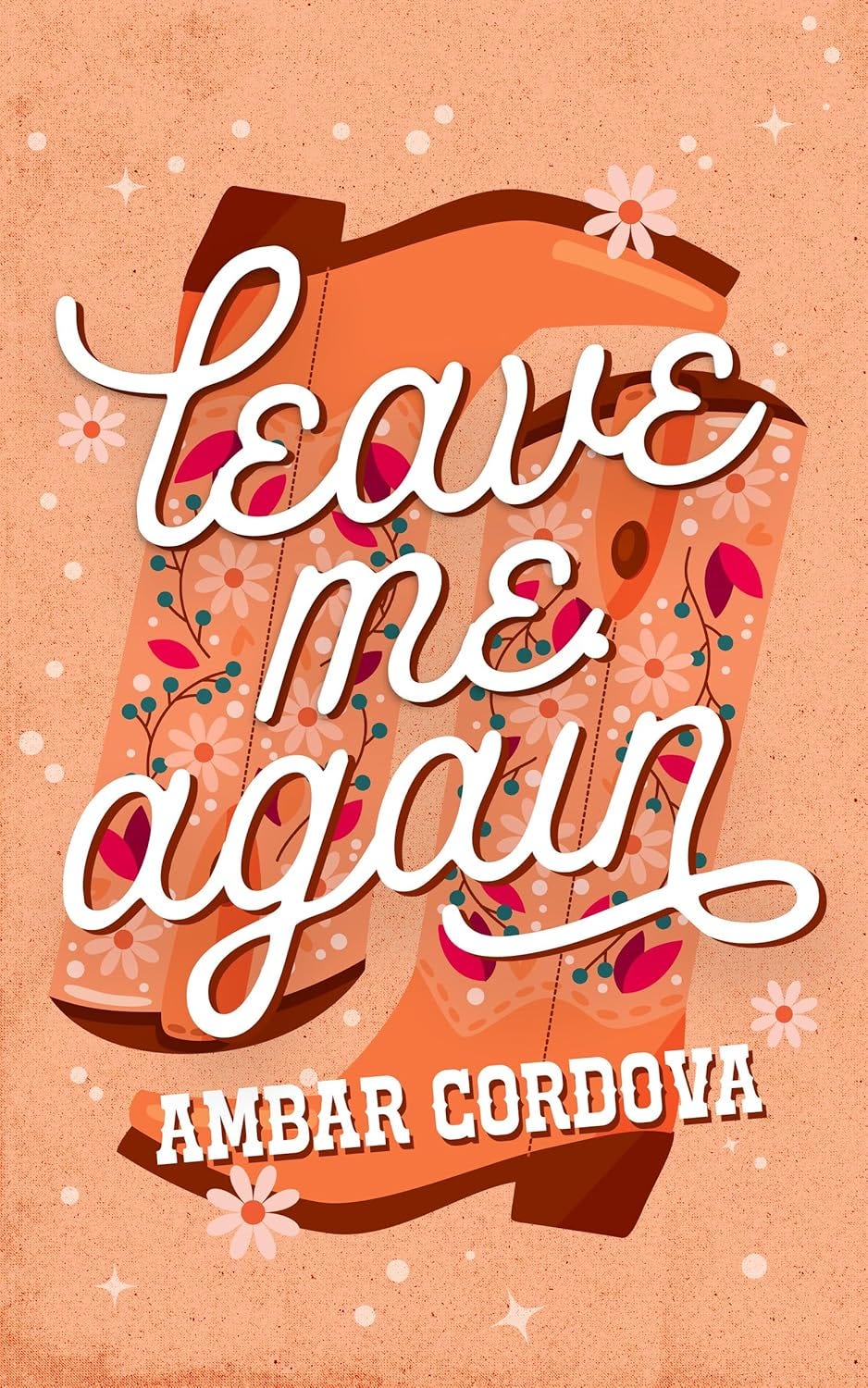 Cover image of Leave Me Again by Ambar Cordova