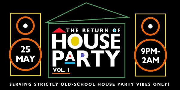 The Return of House Party Vol. 1