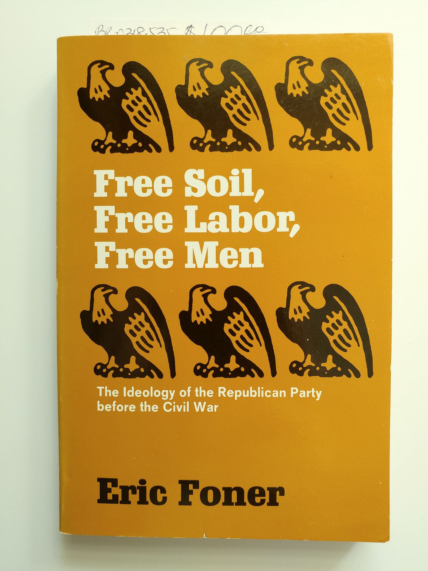 Free Soil, Free Labor, Free Men