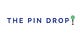 The Pin Drop