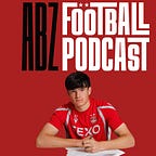 The ABZ Football Podcast