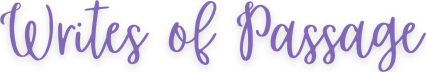 Writes of Passage