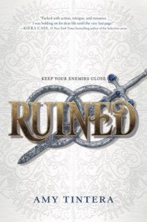 Ruined by Amy Tintera Ruined by Amy Tintera