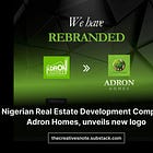Nigerian Real Estate Development Company, Adron Homes, unveils new logo