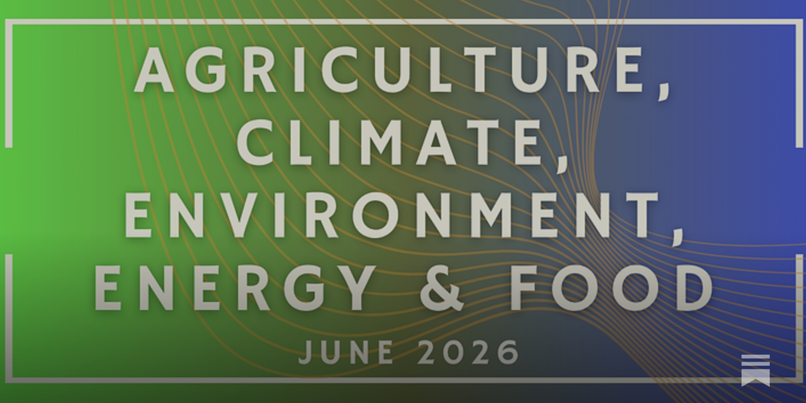 Agriculture, Climate, Environment, Energy & Food: June 2026 Funding Opportunities (50 new opportunities!)
