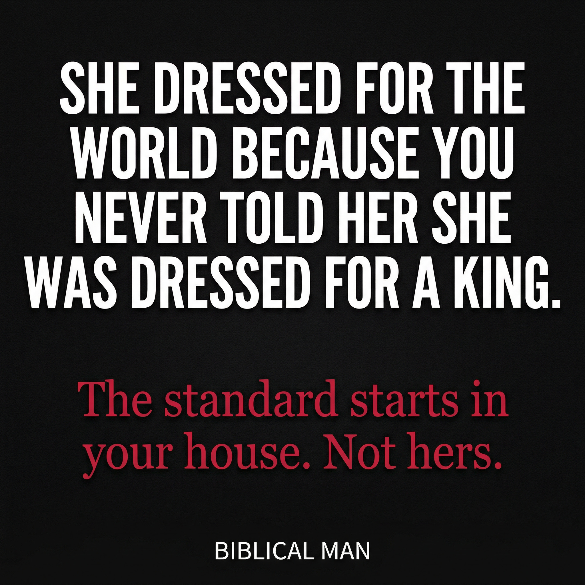 She Left the House Like That Because You Never Built the House