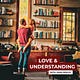 Love & Understanding