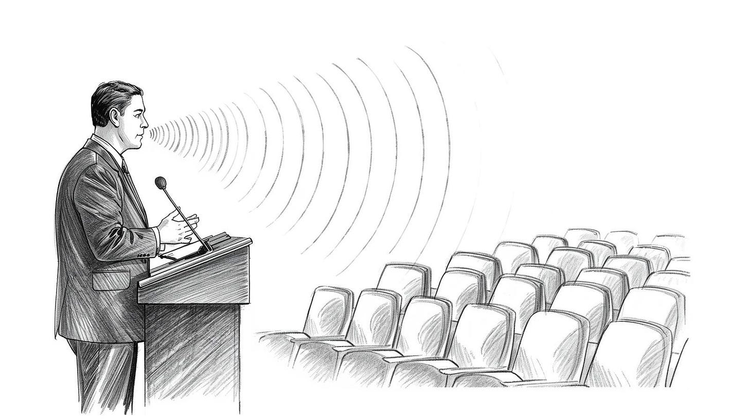 Figure at podium whose sound waves shrink to nothing before reaching empty seats