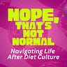 Nope, That's Not Normal