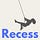Recess