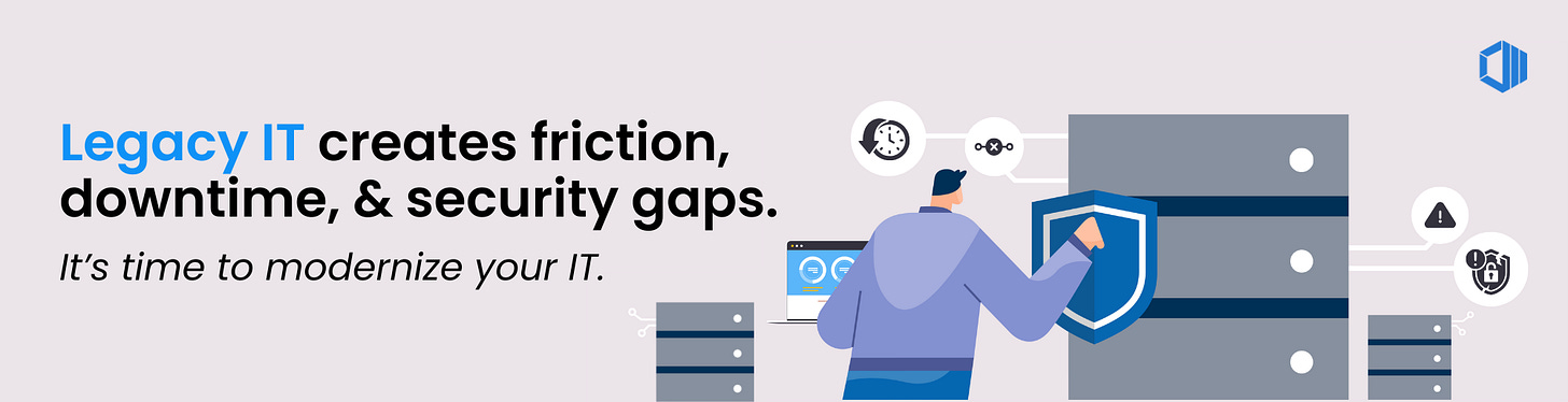 Modernize Legacy IT