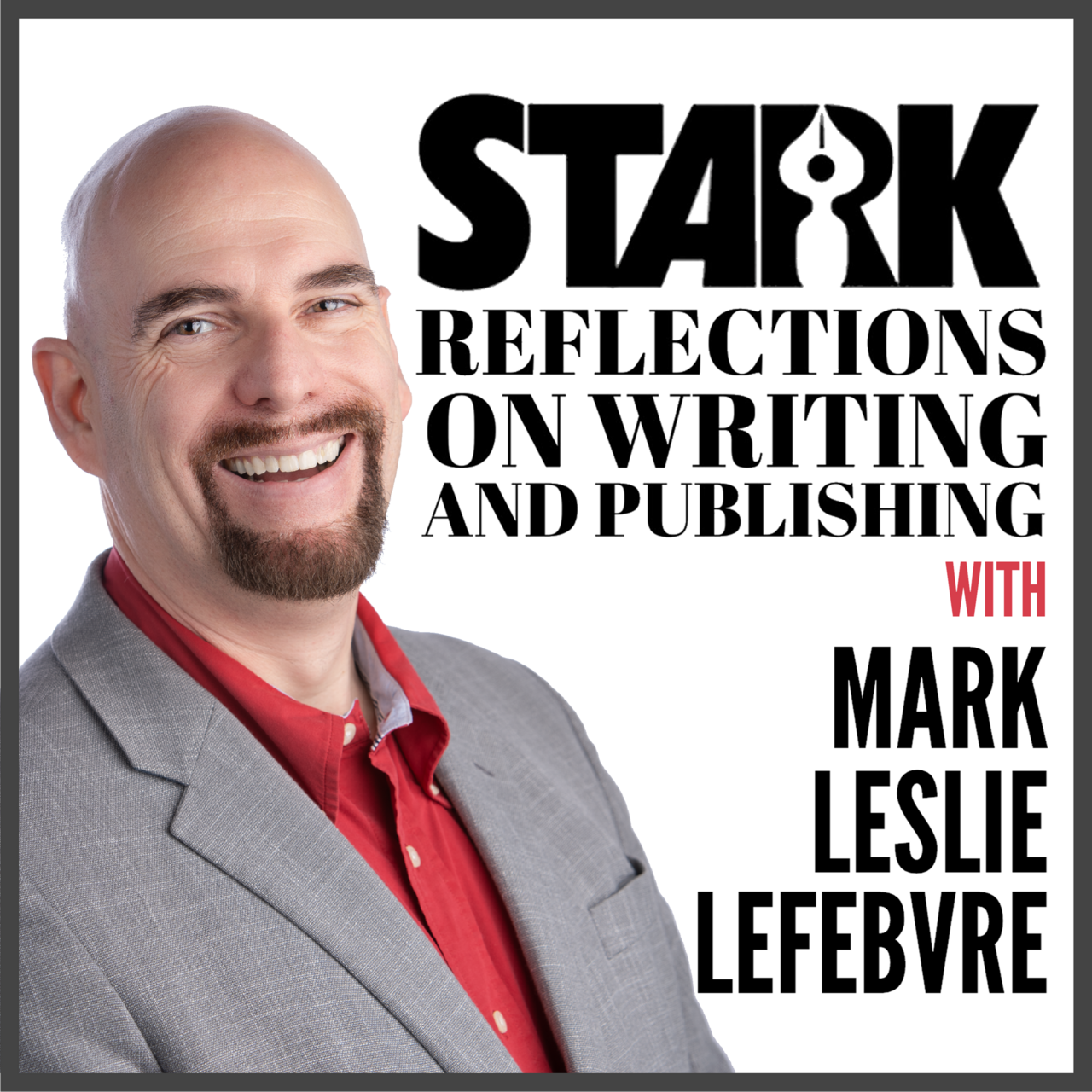 Stark Reflections on Writing & Publishing