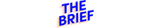 The Brief