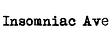 Insomniac Ave
