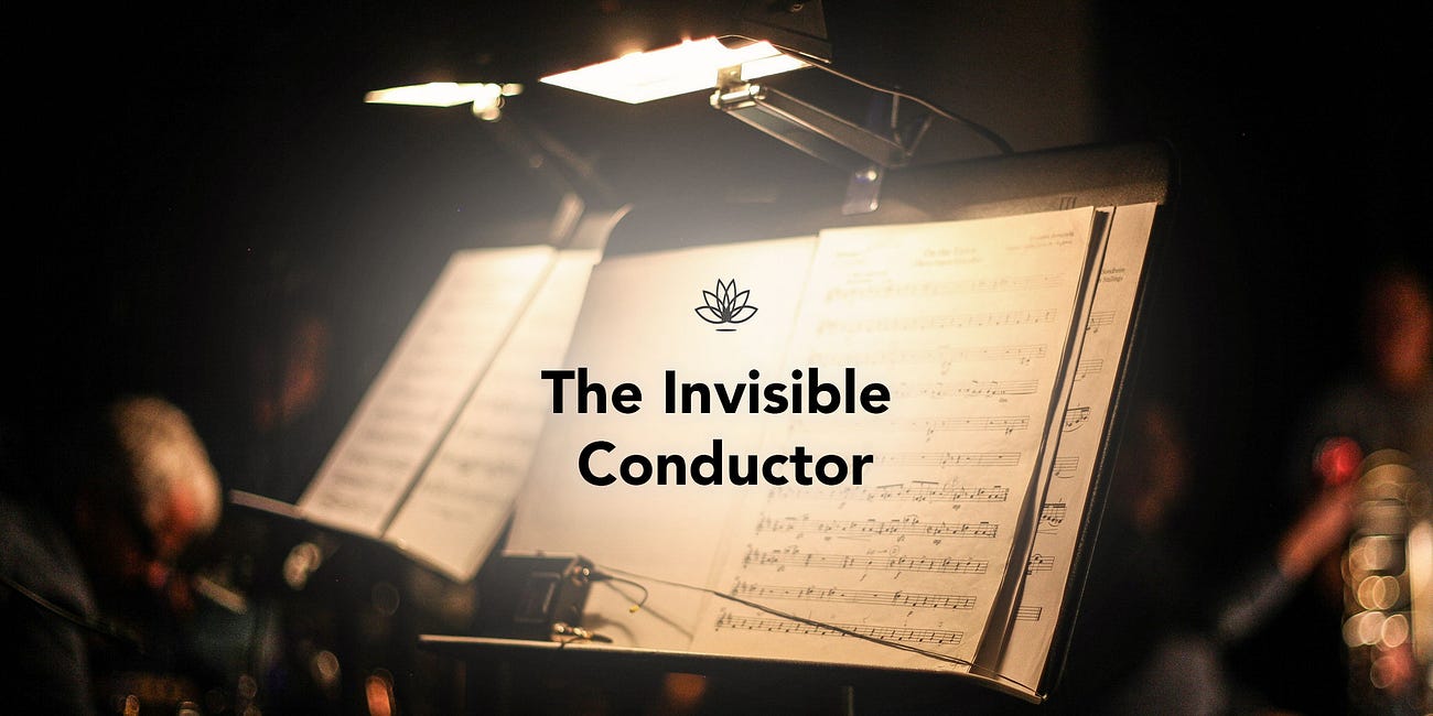 The Invisible Conductor
