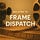 Frame Dispatch from Canada