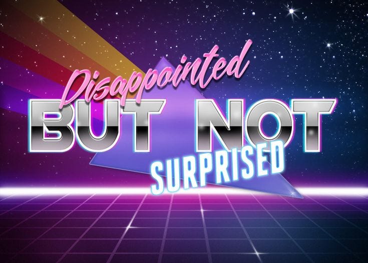 Retrowave - Disappointed but not surprised | Retrowave Text Generator