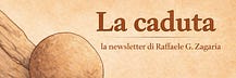 La caduta - di Raffaele G. Zagaria