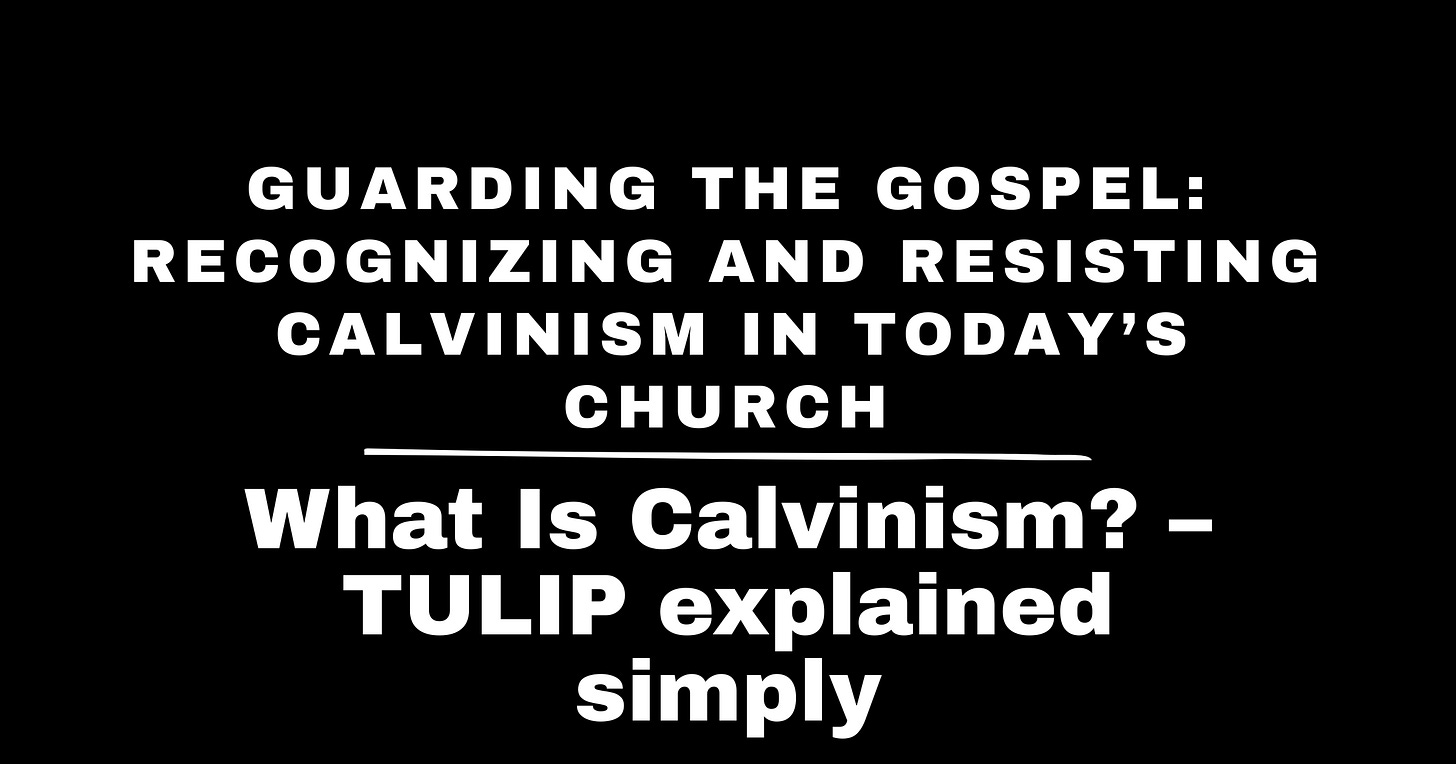 What Is Calvinism?