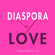 DiasporaOfLove.com's avatar