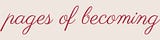 pages of becoming