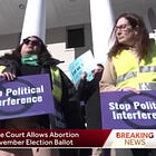 Florida Supreme Court Upholds DeSantis’ Abortion Ban, But Voters Will Have The Last Word