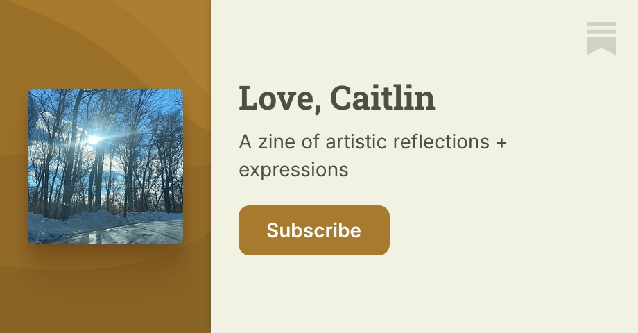 Love, Caitlin | Substack