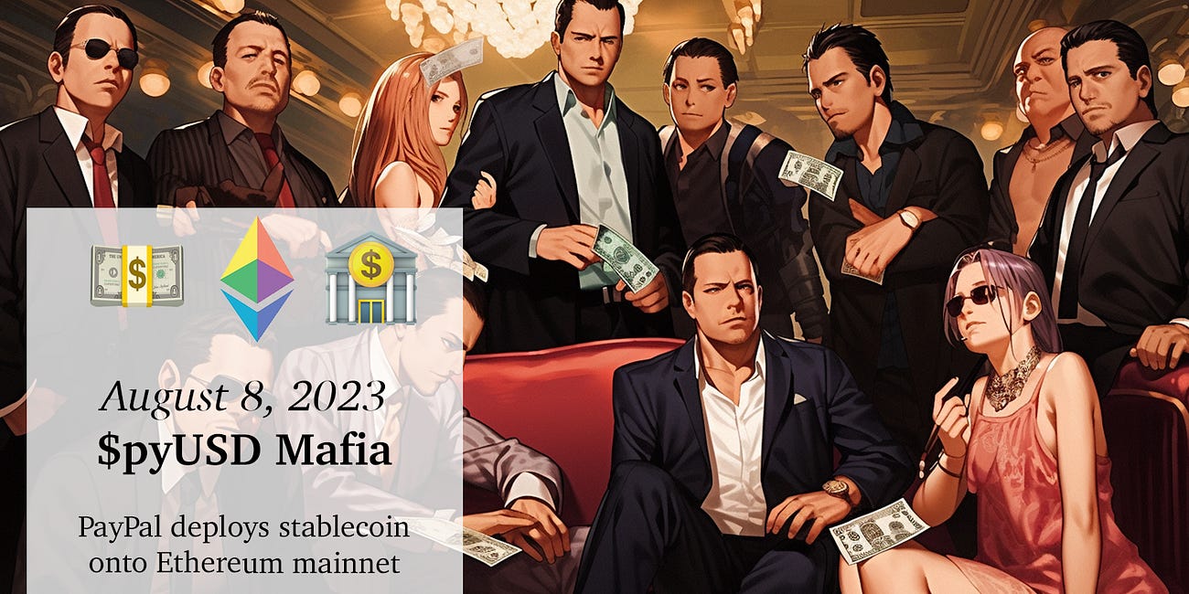 August 8, 2023: $pyUSD Mafia 🏦💵