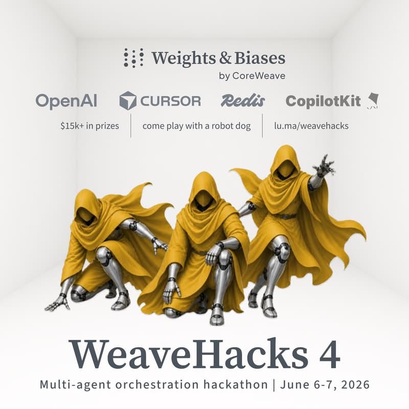 Cover Image for WeaveHacks 4: Multi-Agent Orchestration Hackathon with Weights & Biases Cover Image for WeaveHacks 4: Multi-Agent Orchestration Hackathon with Weights & Biases